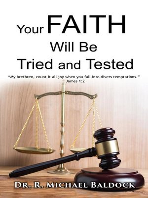 cover image of Your Faith Will Be Tried and Tested!